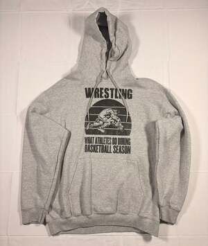 Wrestling What Athletes Do During Basketball Season Grey Graphic Hoodie L